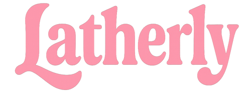 Latherly